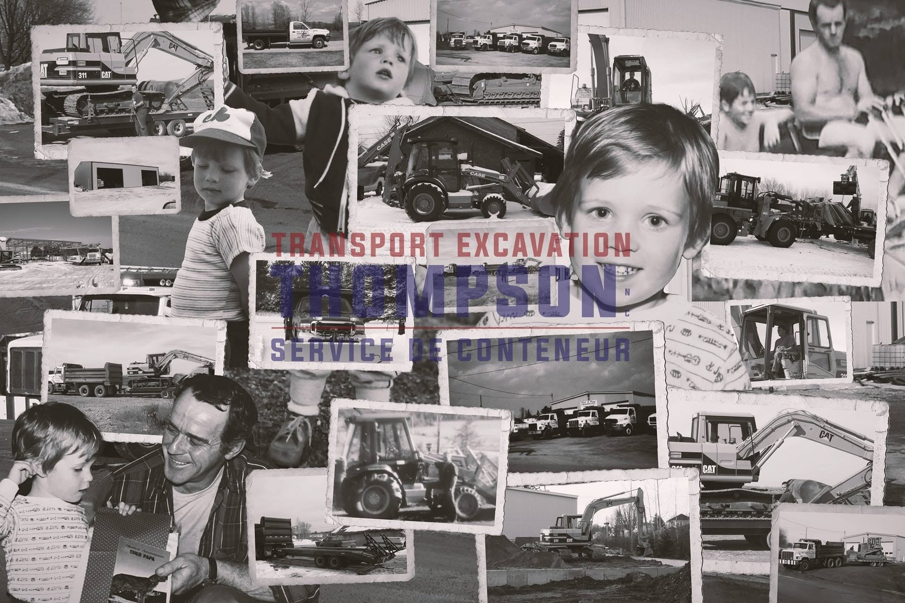 Photos d'archives de Transport Excavation Thompson : équipement, camions et la famille Thompson à travers les décennies